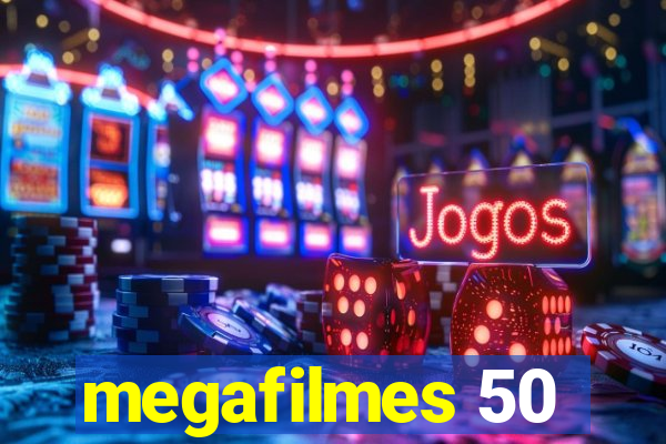 megafilmes 50